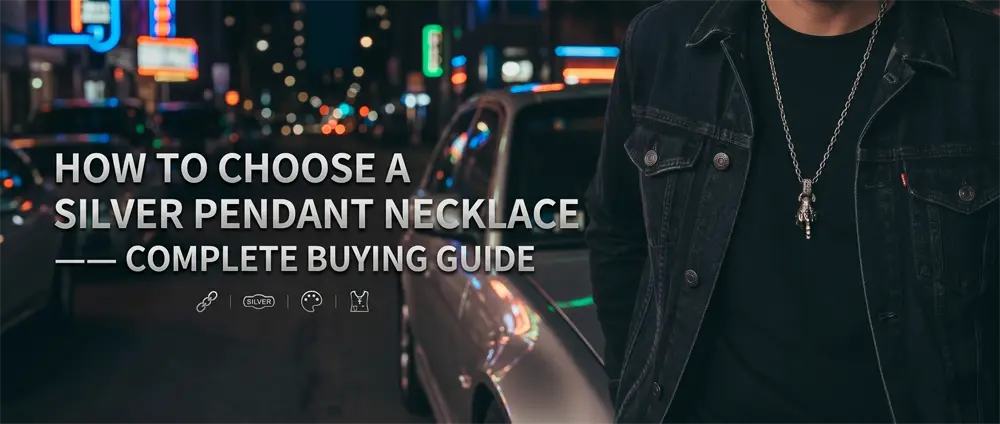 >How to Choose a Silver Pendant Necklace – Complete Buying Guide