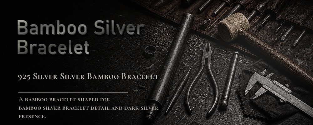 bamboo silver bracelet 92.5% SILVER as listed jewelry workshop tools banner