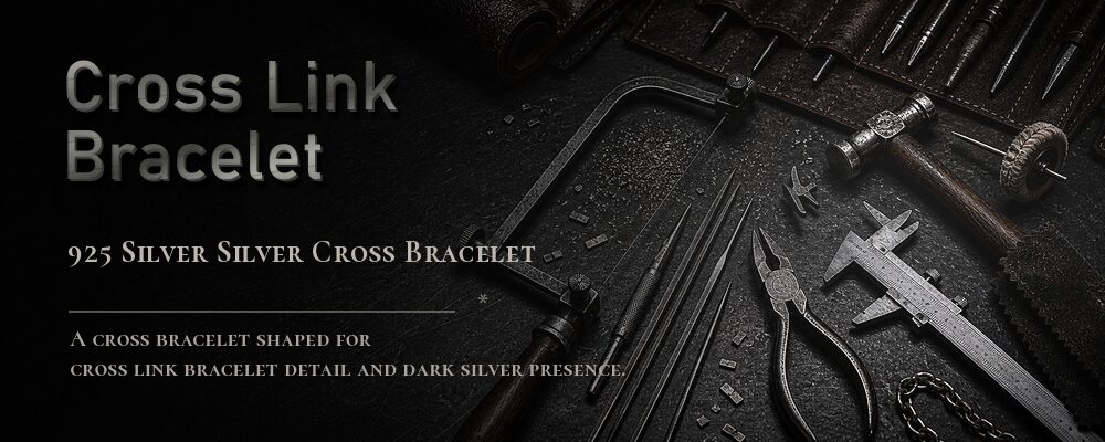 cross link bracelet 925 SILVER as listed jewelry workshop tools banner