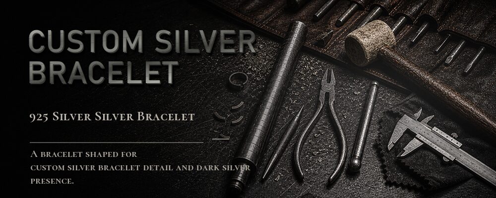 custom silver bracelet 99.9% SILVER as listed jewelry workshop tools banner