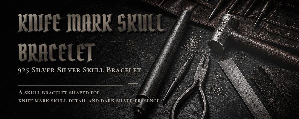 knife mark skull bracelet 925 SILVER as listed jewelry workshop tools banner
