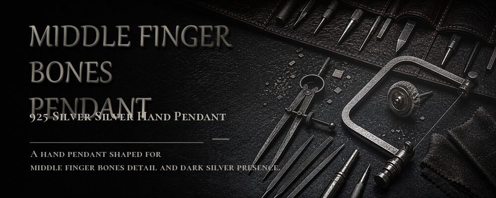 middle finger bones pendant 925 SILVER as listed jewelry workshop tools banner