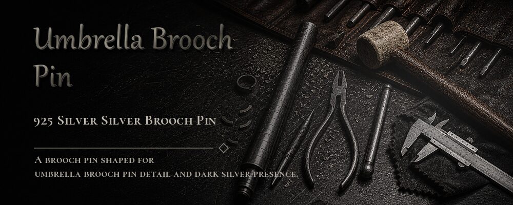 umbrella brooch pin 925 silver + Brass needle as listed jewelry workshop tools banner